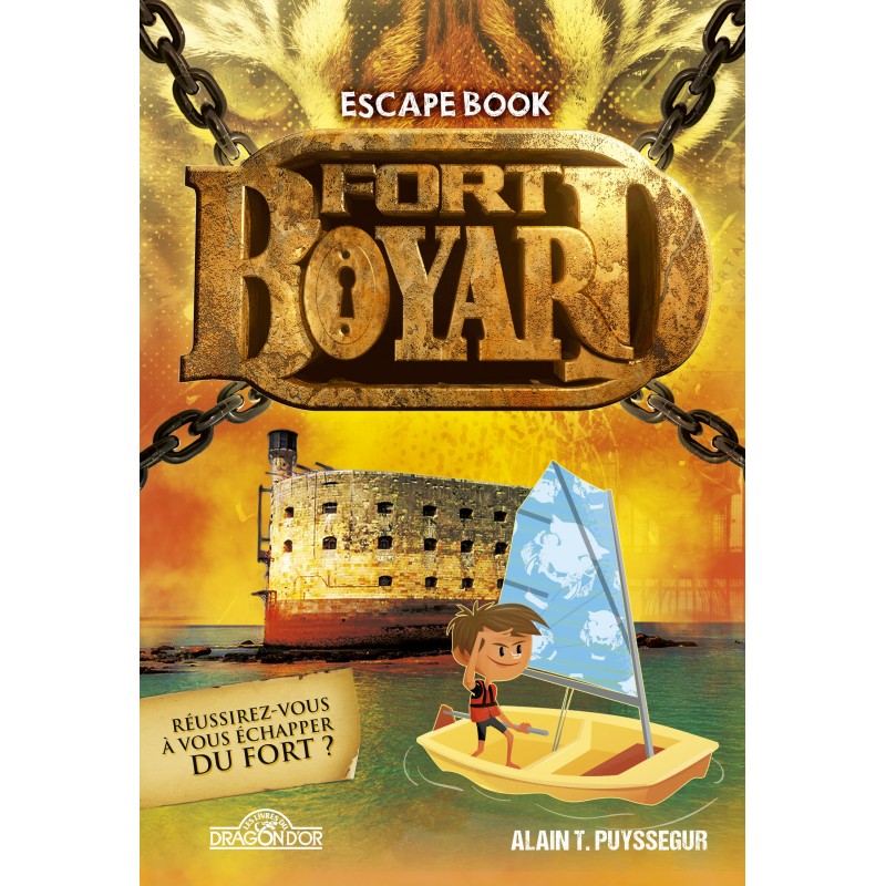 Escape Book - Fort Boyard Pièged Dans Le Fort - 404 Editions