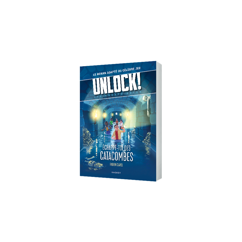 Unlock! Escape Geeks T1 Échappe-toi des catacombes - Rageot